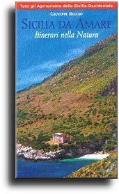Sicilia Da Amare - Itinerari nella natura - Tutti gli Agriturismo della Sicilia Orientale