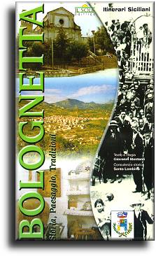 Bolognetta: Storia, Paesaggio, Tradizioni