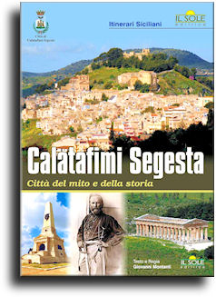 Calatafimi-Segesta: city of myth and history