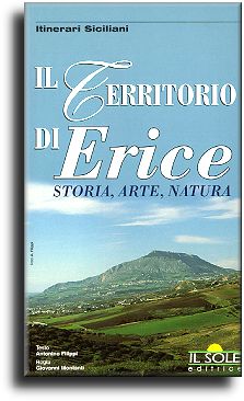Il territorio di Erice: storia, arte, natura