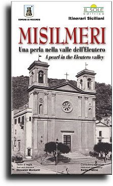 Misilmeri: a pearl in the Eleutero valley 