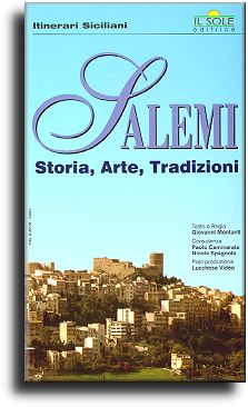 Salemi: Storia, Arte, Tradizioni