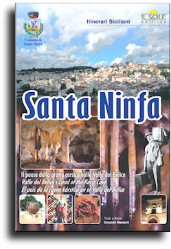 Santa Ninfa, Valle del Belice's Land of the Karst Cave
