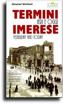 Termini Imerese: Yesterday and Today