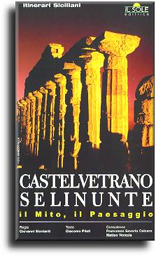 Castelvetrano - Selinunte: il Mito, il Paesaggio